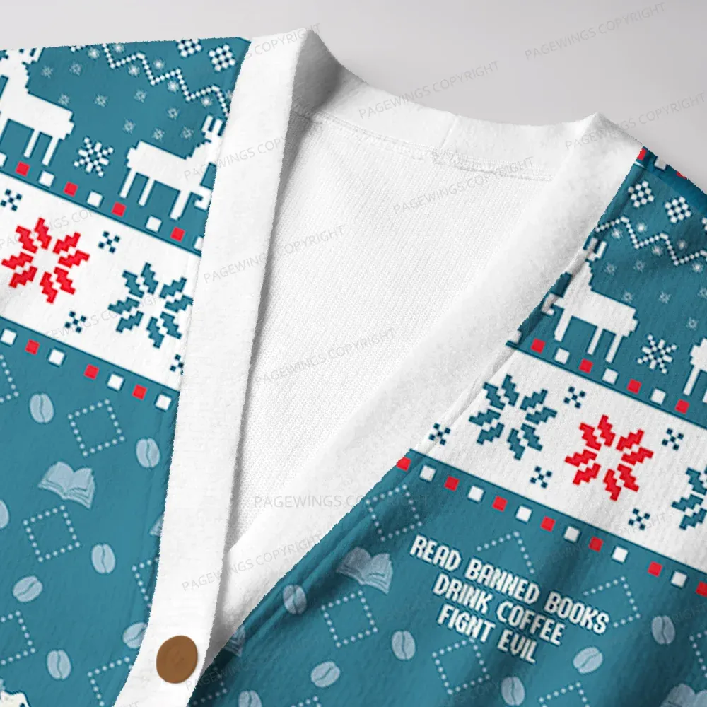 Pagewings Read Banned Books Drink Coffee Fight Evil Unisex Ugly Cardigan Sweaters