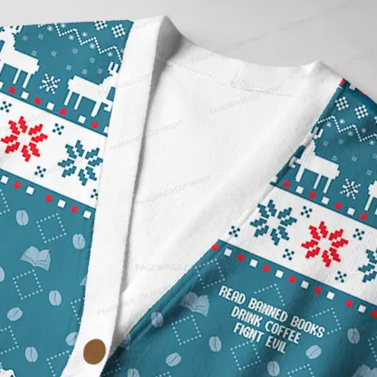 Pagewings Read Banned Books Drink Coffee Fight Evil Unisex Ugly Cardigan Sweaters