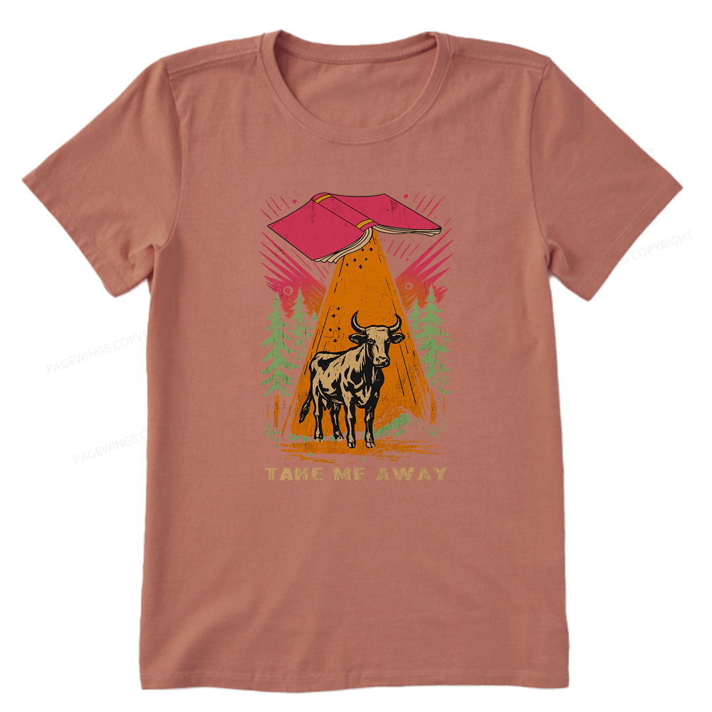 Pagewings Take Me Away Cow Unisex Classic T-shirt