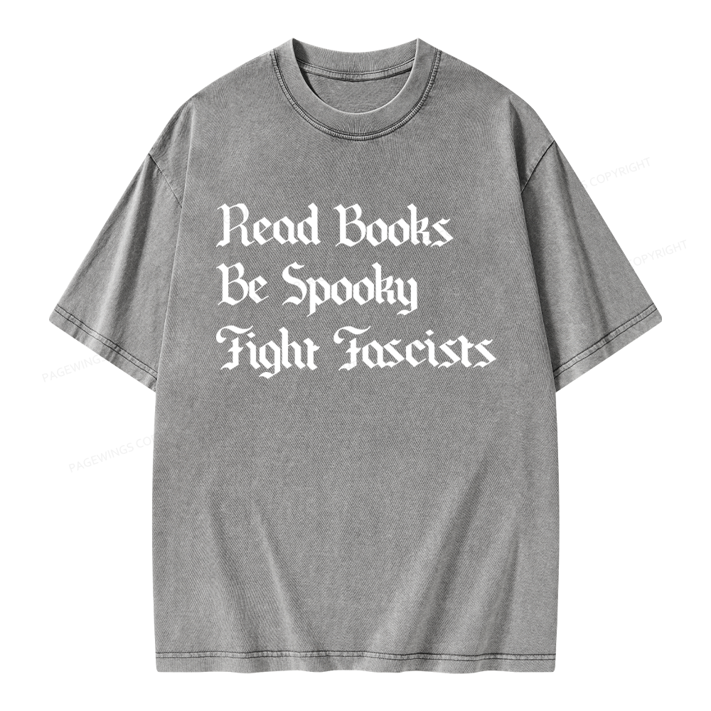 Pagewings Read Books Be Spooky Fight Fascists Unisex Washed T-shirt