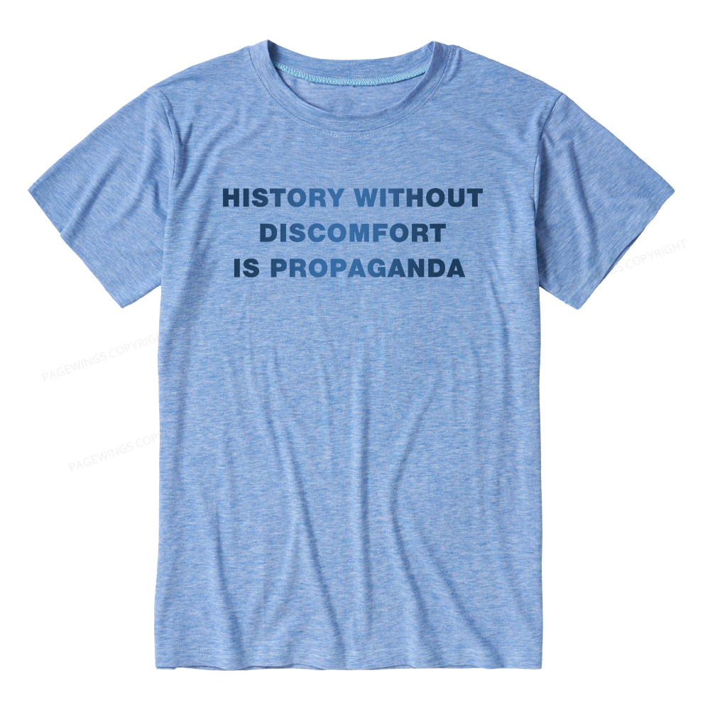 Pagewings History Without Discomfort is Propaganda Unisex Heather T-Shirt