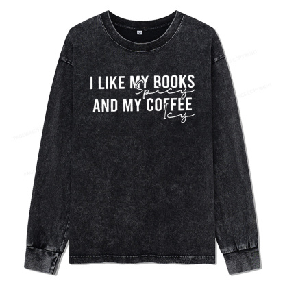 Pagewings I Like My Books And My Coffee Unisex Washed Long Sleeve T-shirt