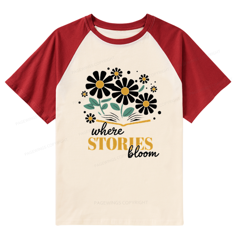 Pagewings Where Stories Bloom Unisex Tee Raglan T-shirt