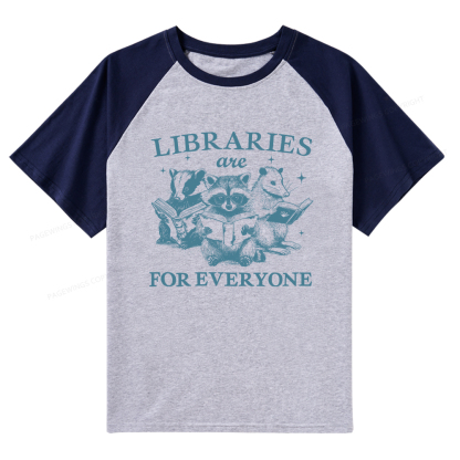 Pagewings Libraries Are For Everyone Raglan T-shirt