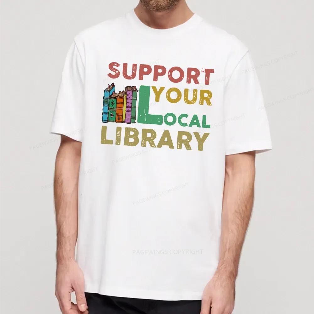 Pagewings Support Your Local Library Unisex Classic T-shirt
