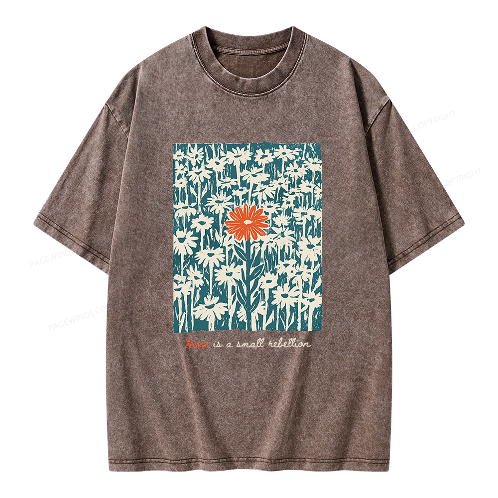 Pagewings Hope Is A Small Rebellion Unisex Washed T-shirt