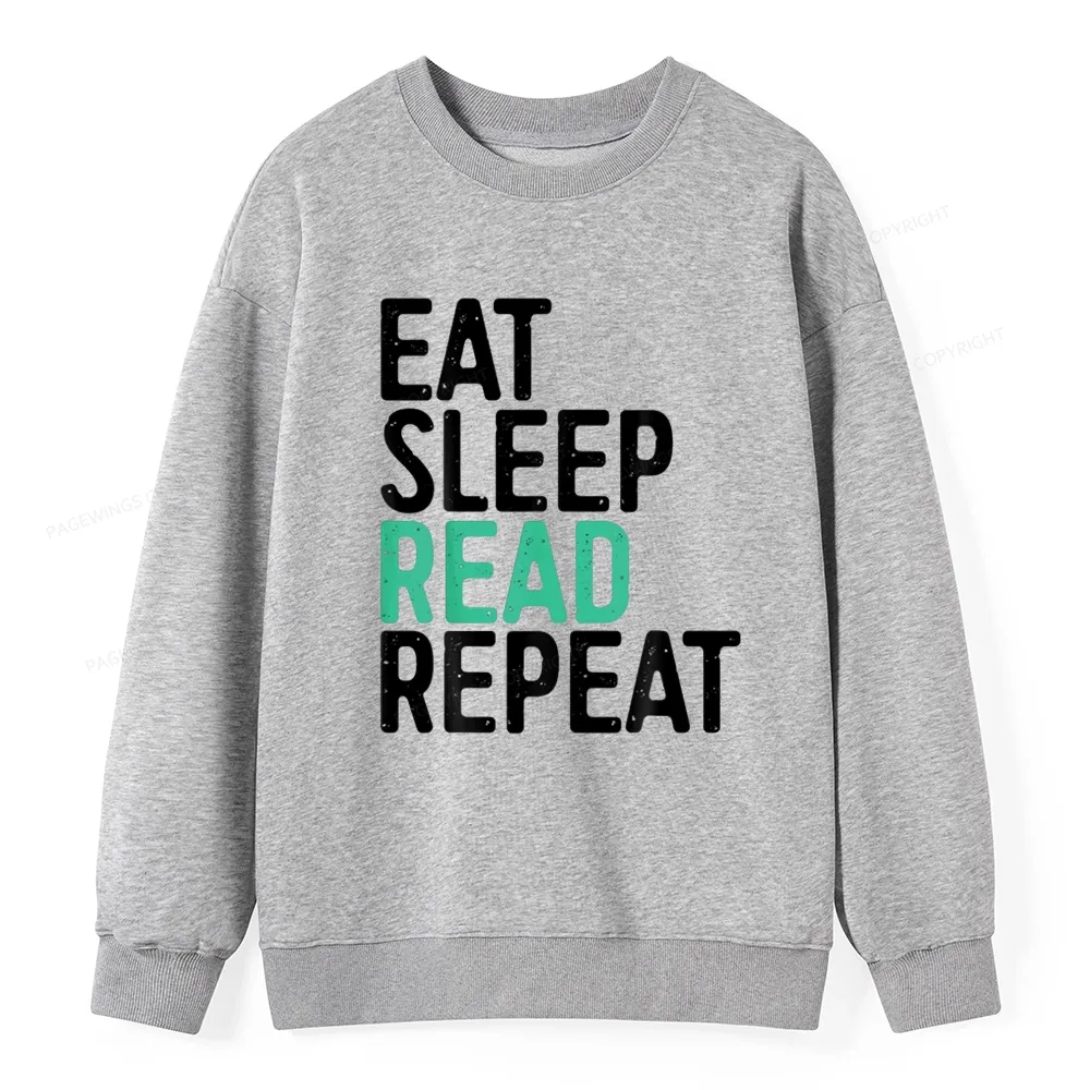 Pagewings Eat Sleep Read Repeat Unisex Classic Sweatshirt