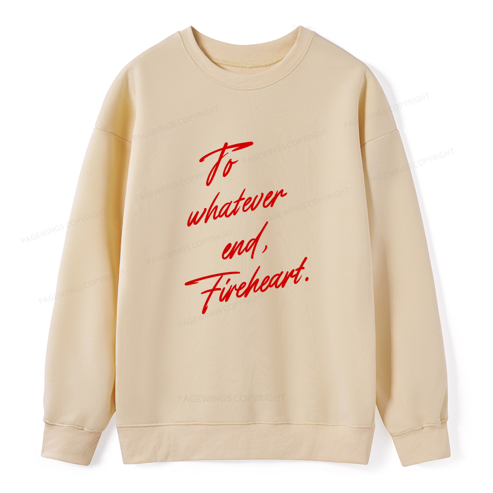 Pagewings To Whatever End Fireheart Unisex Classic Sweatshirt