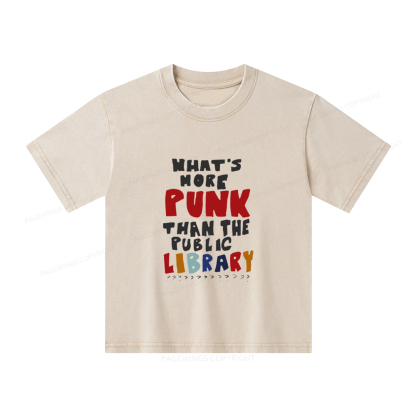 Pagewings What's More Punk Than The Public Library Unisex Kids Washed T-shirt