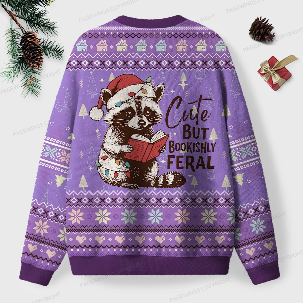 Pagewings Cute But Bookishly Feral Unisex Ugly Knit Sweatshirt