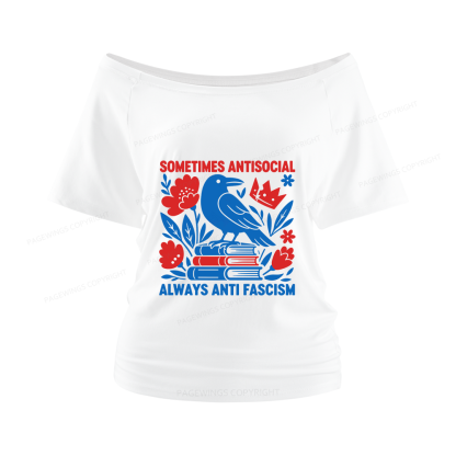 Pagewings Anti Fascism Women Off Shoulder T-shirts