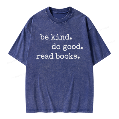 Pagewings Be Kind Do Good Read Books Unisex Washed T-shirt