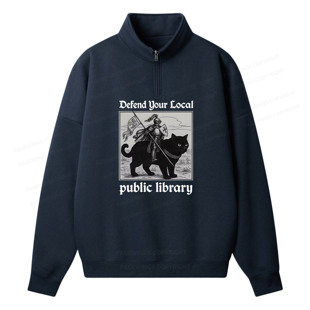 Pagewings Defend Your Local public library Unisex Half Zip Fleece Sweatshirt 
