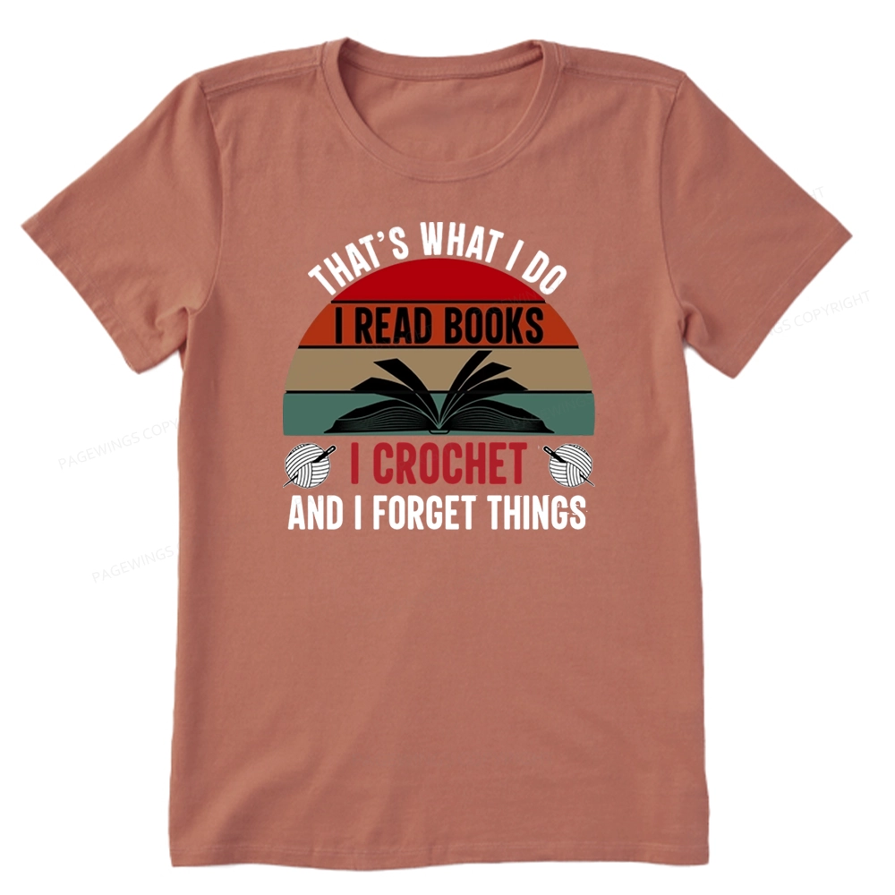 Pagewings Crochet And I Forget Things Unisex Classic T-shirt