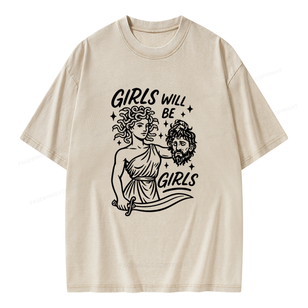 Pagewings Girls Will Be Girls Unisex Washed T-shirt