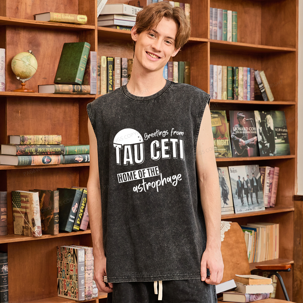 Pagewings Greetings From Tau Ceti Home Of The Astrophage Unisex Washed Tank Top