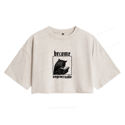 Pagewings Become Ungovernable Women's Washed Cropped T-shirt