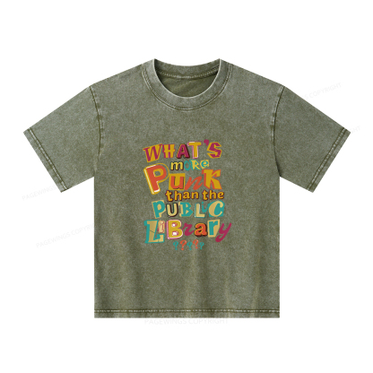 Pagewings What’s More Punk Than The Public Library Unisex Kids Washed T-shirt