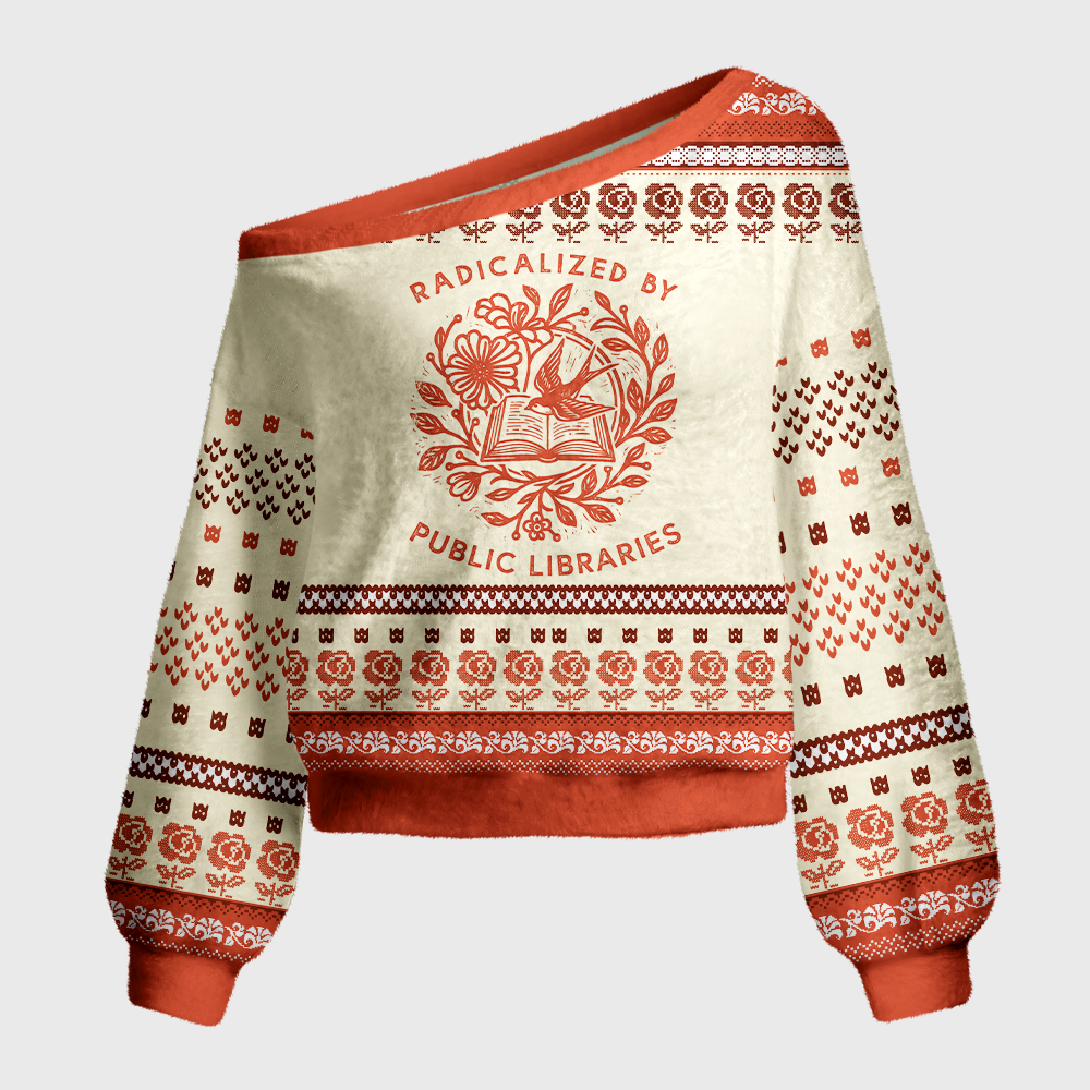 Pagewings Radicalized By Public Libraries Off Shoulder Ugly Knit Sweater