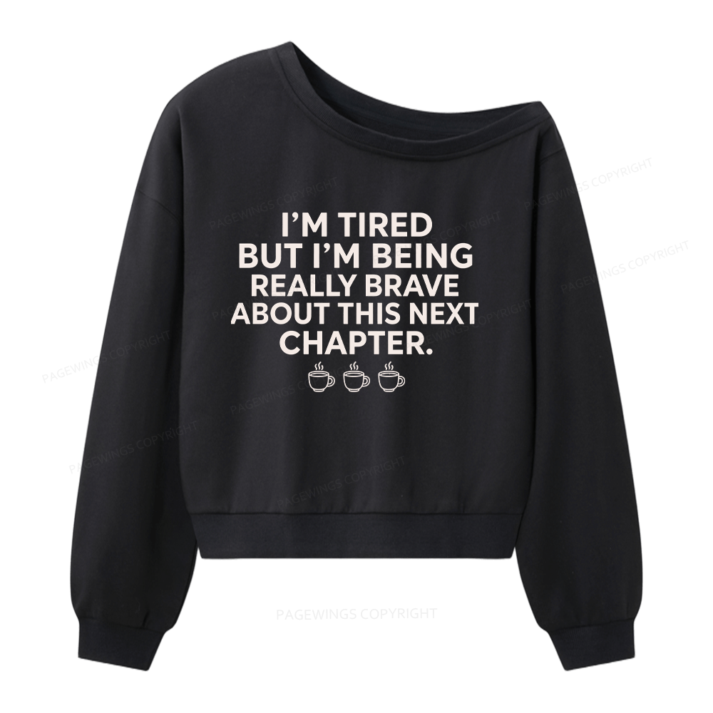 Pagewings About This Next Chapter Women Off Shoulder Sweatshirt