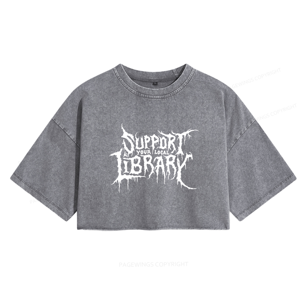 Pagewings Support Your Local Library Women's Washed Cropped T-shirt