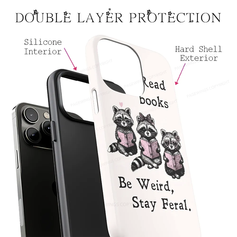 Pagewings Read Books Be Kind Stay Weird Phone Case