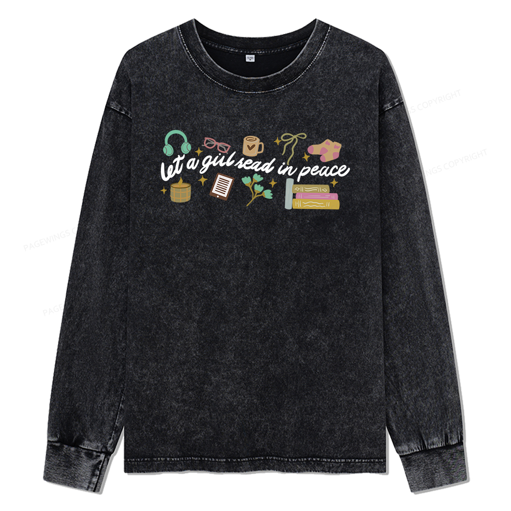 Pagewings Let a Girl Read in Peace Unisex Washed Long Sleeve T-shirt