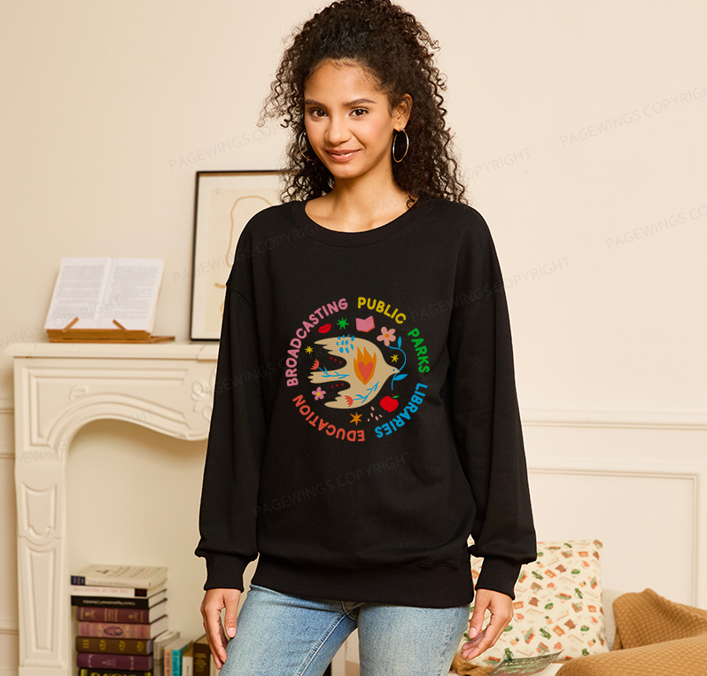 Pagewings Public Parks Libraries Education Broadcasting Unisex Classic Sweatshirt