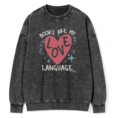 Pagewing Books Are My Love Language Unisex Washed Sweatshirt