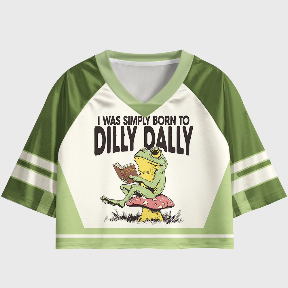 Pagewings I Was Simply Born To Dilly Dally Women's Cropped Jersey