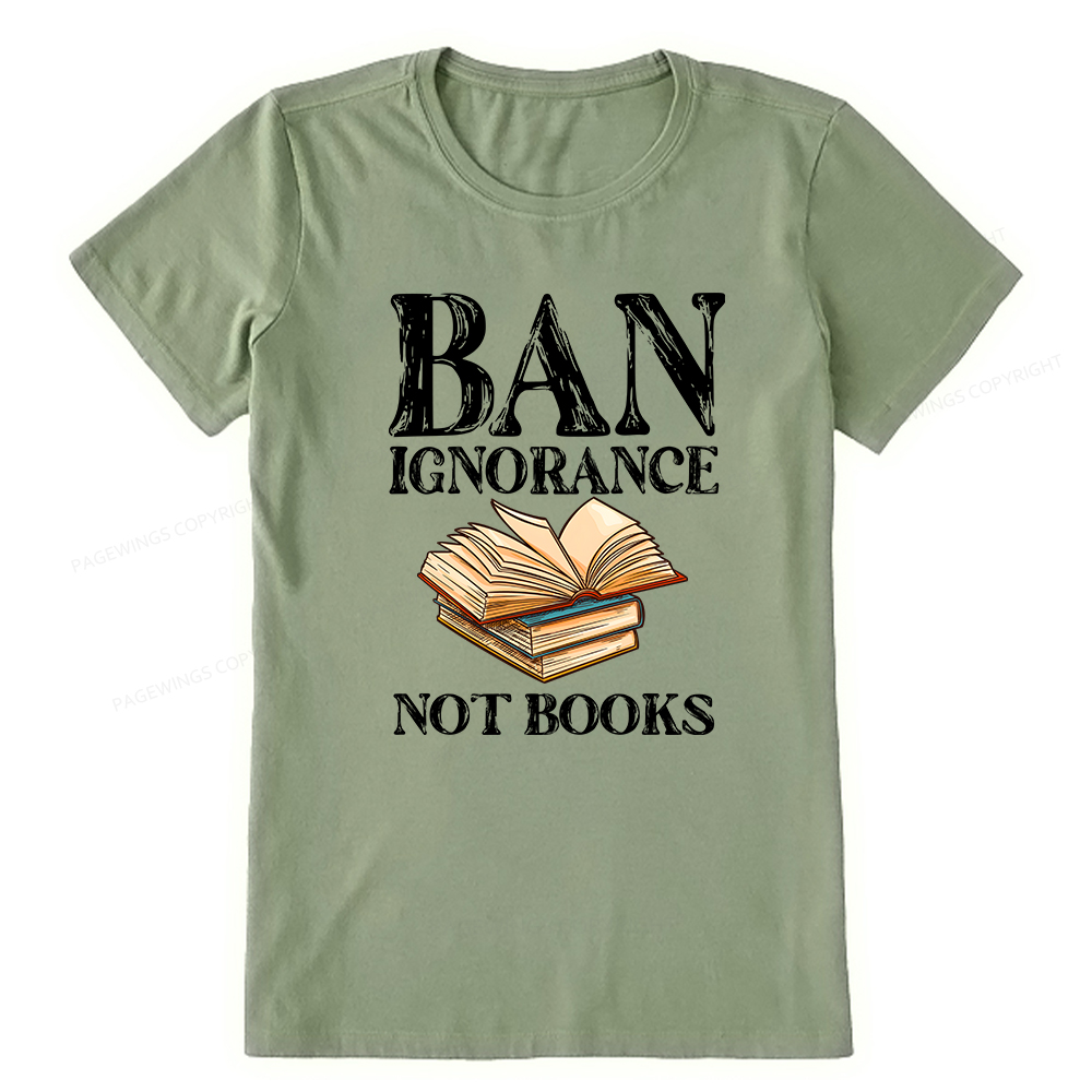 Pagewings Ban Ignorance Not Books Unisex Classic T-shirt