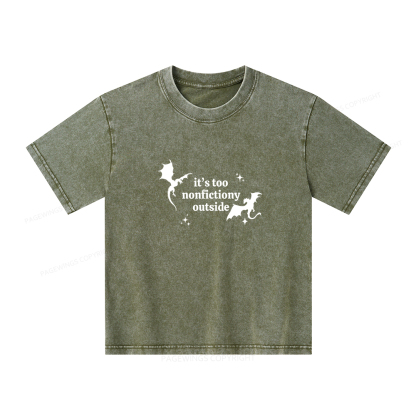 Pagewings It’s Too Nonfictiony Outside Unisex Kids Washed T-shirt