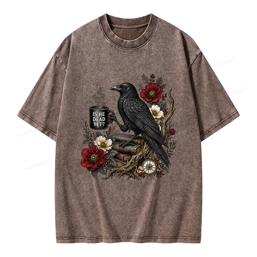 Pagewings Is He Dead Yet Unisex Washed T-shirt