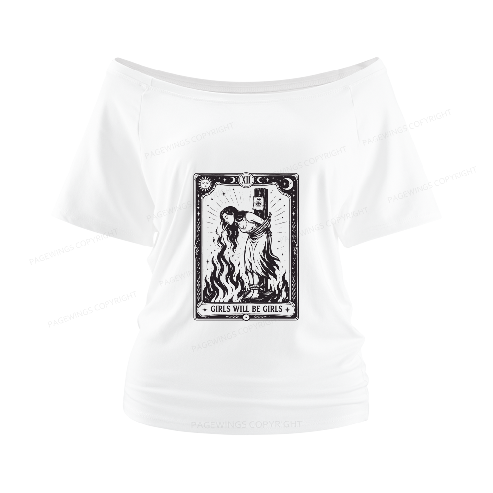 Pagewings Girls Will Be Girls Women Off Shoulder T-shirts