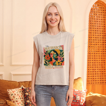Pagewings The Matriarchy Would Never Women's Washed Tank Top
