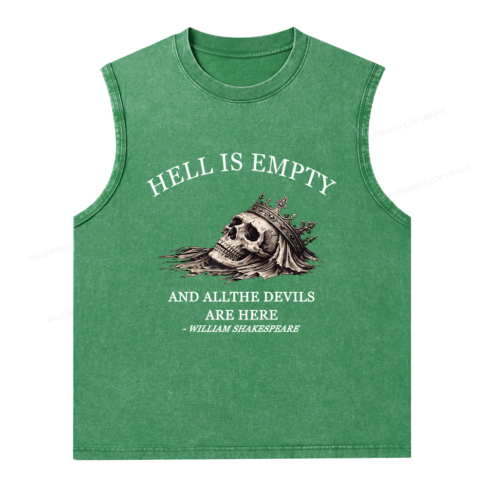 Pagewing Hell Is Empty And All The Devils Are Here Unisex Washed Tank Top