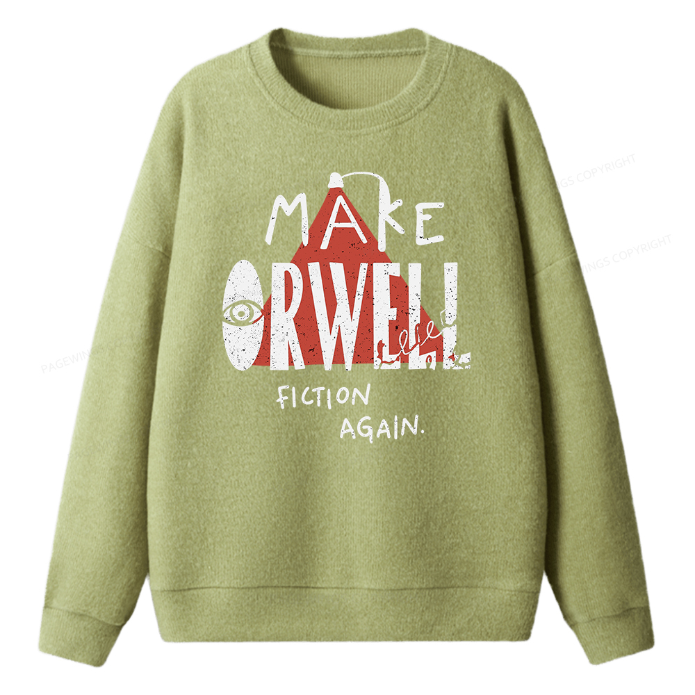 Pagewings Make Orwell Fiction Again Unisex Knit Sweatshirt