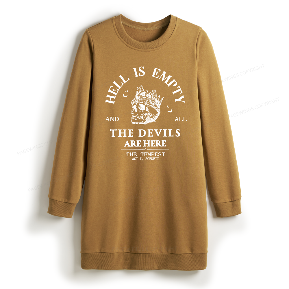 Pagewings Hell Is Empty And All The Devils Are Here Sweatshirt Dress