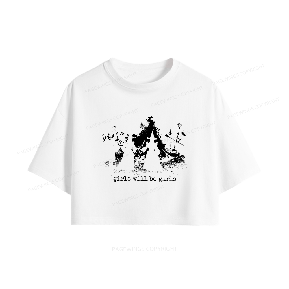 Pagewings Girls Will Be Girls Women Crop Tops