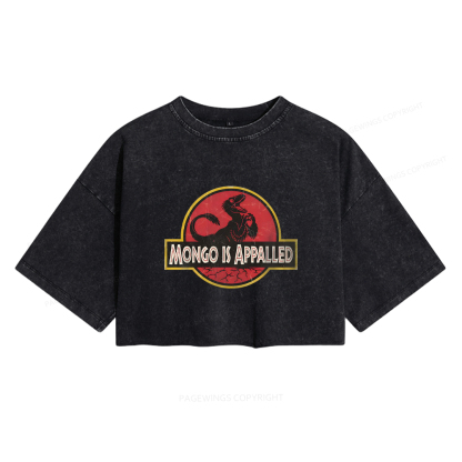 Pagewings Mongo Is Appalled Women's Washed Cropped T-shirt