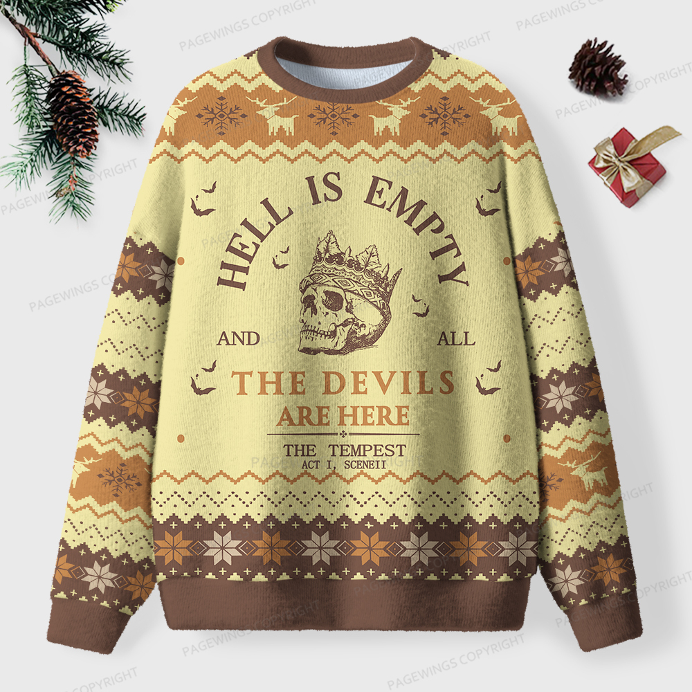 Pagewings Hell Is Empty And All The Devils Are Here Unisex Ugly Sweatshirt