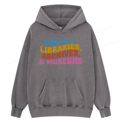 Pagewings Protect Libraries Archives And Museums Unisex Washed Hoodie