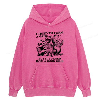 Pagewings A Gang Turn Into A Book Club Unisex Washed Hoodie