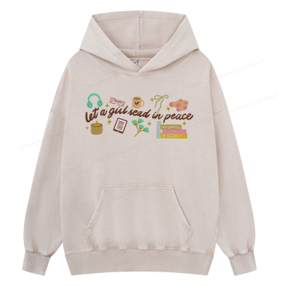 Pagewings Let a Girl Read in Peace Unisex Washed Hoodie