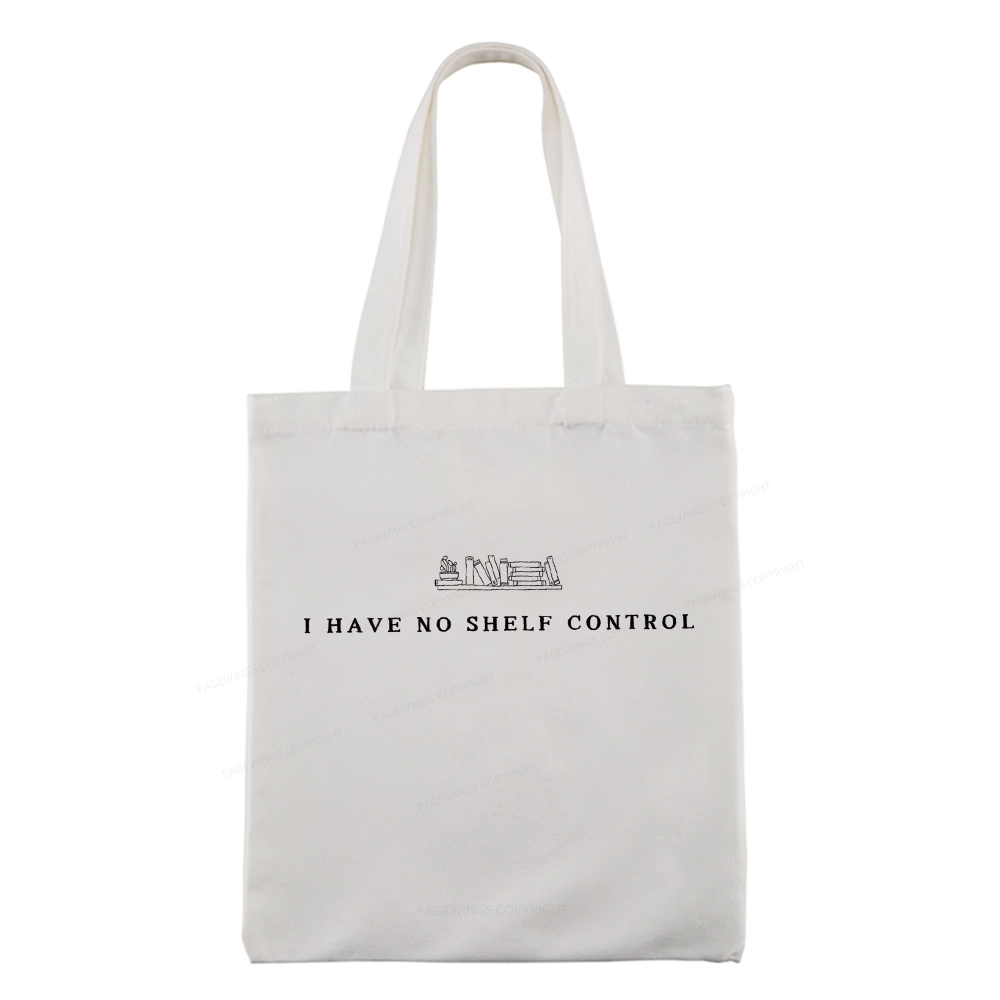 Pagewings I Have No Shelf Control Tote Bag