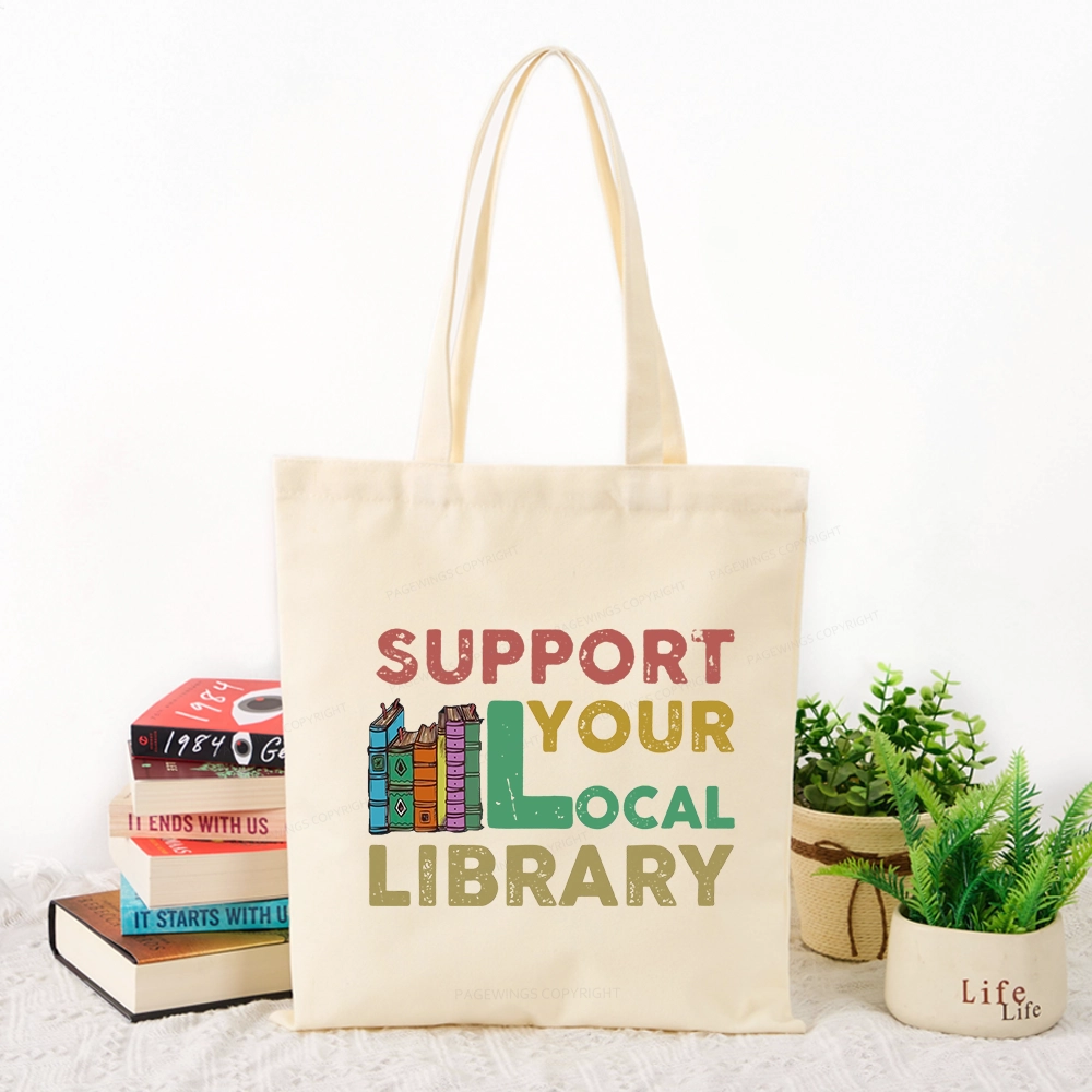 Pagewings Support Your Local Library Tote Bag