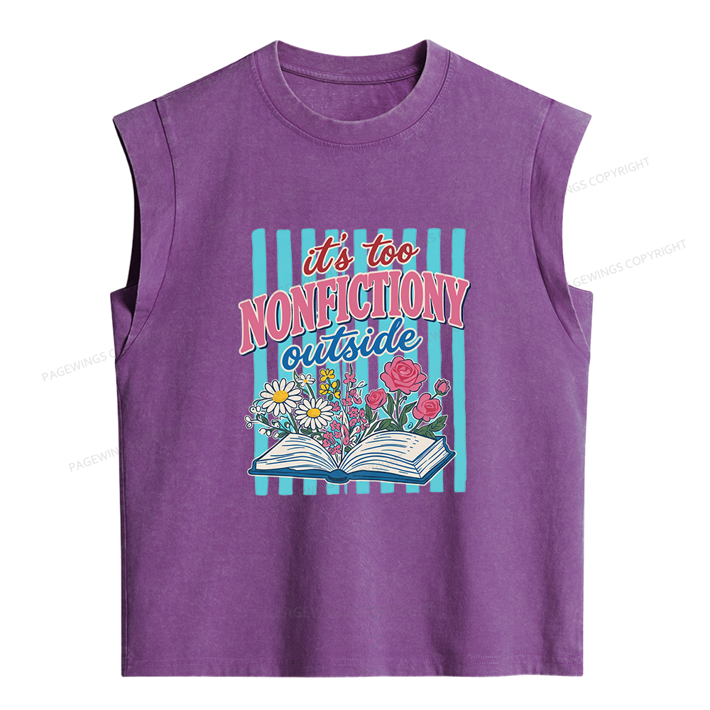 Pagewing It's Too Nonfictiony Outside Women's Washed Tank Top