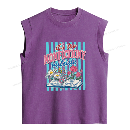 Pagewing It's Too Nonfictiony Outside Women's Washed Tank Top