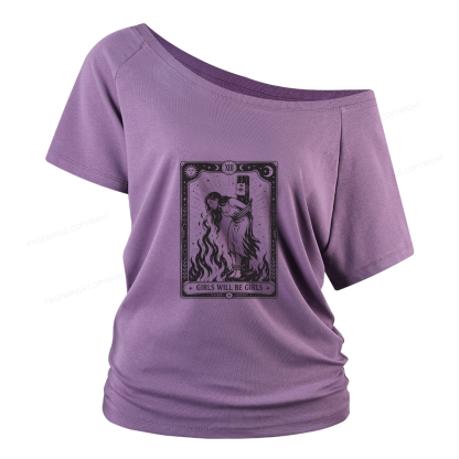 Pagewings Girls Will Be Girls Women Off Shoulder T-shirts