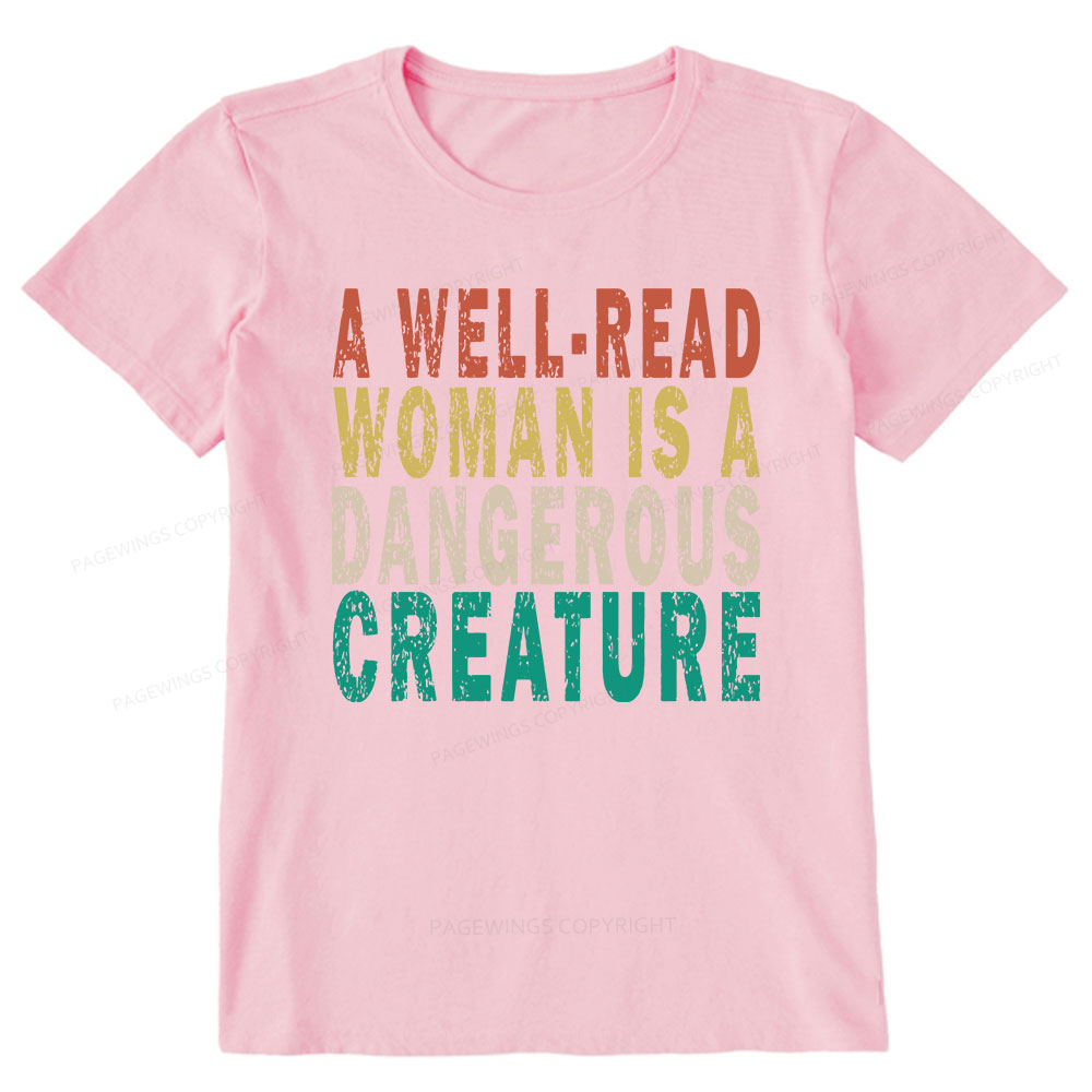 Pagewings A Well-Read Woman Is A Dangerous Creature Unisex Classic T-shirt